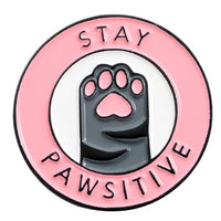 PINiT Pin - STAY PAWSITIVE