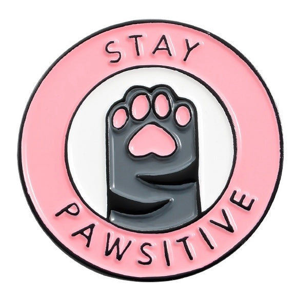 PINiT Pin - STAY PAWSITIVE